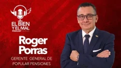Interview with Roger Porras, Costa Rican Association of Pension Operators | THE GOOD AND THE BAD