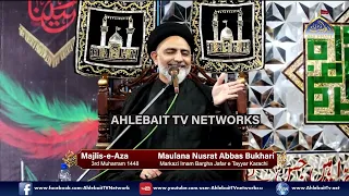 Majlis Maulana Nusrat Abbas Bukhari | 3rd Muharram 1448 / 2026 | Imam Bargah Jafar e Tayyar Karachi