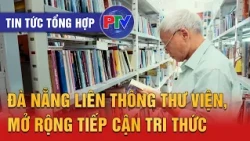 General News for October 28, 2026 | Da Nang connects libraries to expand knowledge access