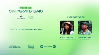 Voices of Cooperativism / Cooperativism in Maranhão