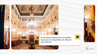 Visita del presidente de la Asamblea Nacional de la República de Albania, Niko Peleshi.