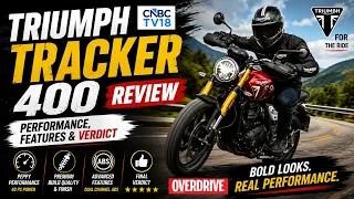 Triumph Tracker 400 Review: Performance, Features & Verdict | Overdrive | CNBC TV18