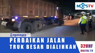 PARUNG PANJANG ROAD REPAIRS, HEAVY TRUCKS DIVERTED