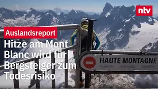 Mountaineers on Mont Blanc currently have a problem: It's simply too hot | ntv foreign report