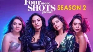 JUST BINGE REVIEWS | AMAZON PRIME VIDEO'S FOUR MORE SHOTS SEASON 2