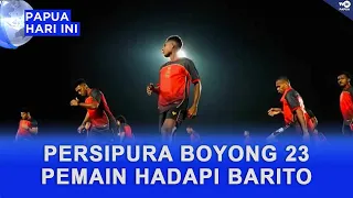 PERSIPURA TAKES 23 PLAYERS TO FACE BARITO