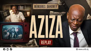 [Replay] Mémoires Dahomey : AZIZA, histoire et héritage