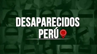 Missing Persons Peru, today's segment Wednesday, September 23, 2026