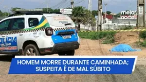 Homem morre durante caminhada em Teresina; suspeita é de mal súbito | Meio Norte