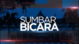 SUMBAR BICARA - PENGUATAN EKOSISTEM HALAL LEWAT PRODUK HALAL