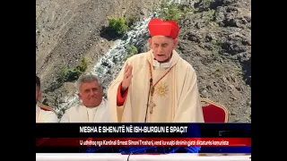 MESHA E SHENJTË NË ISH-BURGUN E SPAÇIT