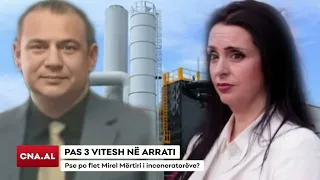 Pas 3 vitesh në arrati/ Pse po flet Mirel Mërtiri i inceneratorëve?