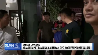 EMPAT LAWANG DISTRICT ATTORNEY ARRESTS ROAD PROJECT CORRUPTION FUGITIVE