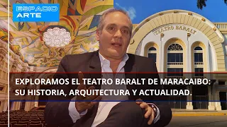 Conoce el teatro Baralt de Maracaibo: Un espacio artístico legendario del país 🏛 🎭 | Espacio Arte