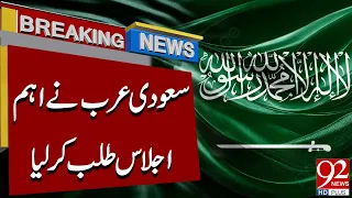 Saudi Arabia Calls Major 43-Nation Summit | Big Global Meeting | 92NewsHD