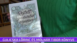 Rejtett gondolatok képekben- Gulicska Lőrinc grafikusművész és Molnár Tibor könyvbemutatója