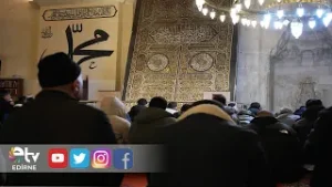 EDİRNE’DE BERAT KANDİLİ’NDE CAMİLER DOLDU