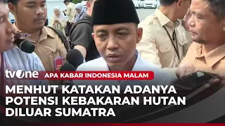 Minister of Forestry Discusses Potential Spread of Forest Fires During Dry Season | AKIM tvOne