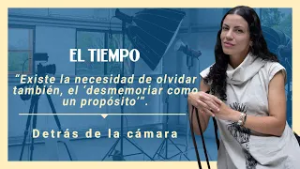 Detrás de la cámara: Juliana Muñoz Toro y el bordado como gesto simbólico de la memoria | EL TIEMPO