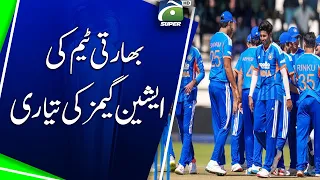 Indian team's preparation for Asian Games | Geo Super Digital