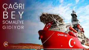 Çağrı Bey Sondaj Gemisi Somali'ye Gidiyor!