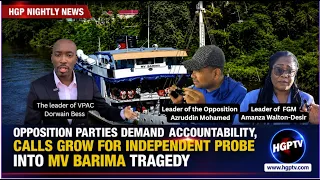 Opposition Parties Demand Accountability, Calls Grow For Independent Probe Into Mv Barima Tragedy