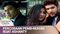 Biasanya Berani! Tapi Kali Ini Ashanty Dibuat Kena Mental! | Cahaya Cinta S2 Eps 14 Full
