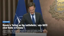 Russia is 'failing on the battlefields,' says NATO chief Rutte in Estonia