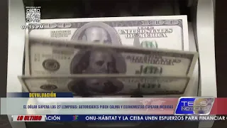 The dollar surpasses 27 lempiras; authorities call for calm as economists await measures