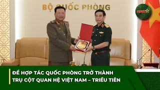 ĐIỂM TIN TỐI 28/9: Để hợp tác quốc phòng trở thành trụ cột quan hệ Việt Nam – Triều Tiên | QPVN