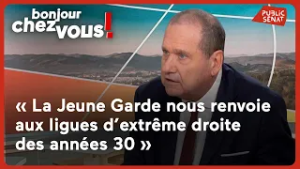 Max Brisson : « La Jeune Garde nous renvoie aux ligues d’extrême droite des années 30 »