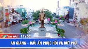 AN GIANG – DẤU ẤN PHỤC HỒI VÀ BỨT PHÁ