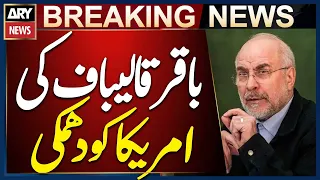 Era of Proportionate Response Is Over, Baqer Qalibaf Warns the United States