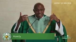 Saturday Evening Mass Homily - The Twelfth Sunday in Ordinary Time - 20th June 2026