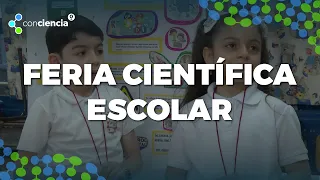 ConCiencia: School Science Fair