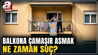 Are Fines Coming for Hanging Laundry on the Balcony? | A Haber