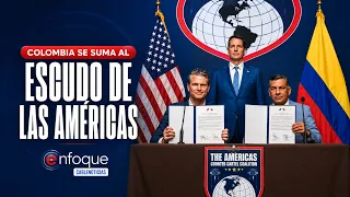 Colombia entra al Escudo de las Américas: ¿qué implica para el país? | Enfoque