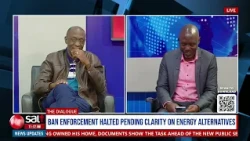 BAN ENFORCEMENT HALTED PENDING CLARITY ON ENERGY ALTERNATIVES | Second Hour |The Dialogue