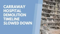 Progress update on the demolition of Carraway Hospital