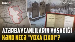 Almalıq kəndinin tarixi sirləri | Arxivlər hansı reallıqları ortaya çıxardı?