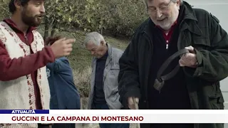 NEWS. GUCCINI AND THE MONTESANO BELL