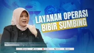Layanan Operasi Bibir Sumbing: Syarat, Persiapan, dan Alur Pelayanan