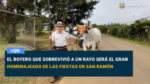 El boyero que sobrevivió a un rayo será el gran homenajeado de las fiestas en San Ramón