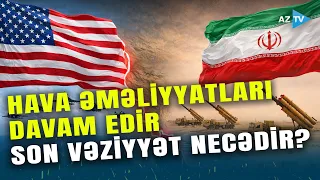 ABŞ ordusu son illərdəki ən böyük itkisini verdi? - Trampdan TEHRANA MESAJ: Son vəziyyət NECƏDİR?