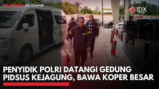 Penyidik Polri Datangi Gedung Pidsus Kejagung, Bawa Koper Besar | IDXC UPDATE