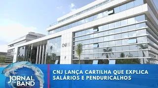 CNJ releases handbook explaining judges' salaries and perks | Jornal da Band
