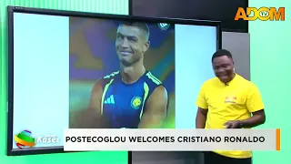 Postecoglou Welcomes Cristiano Ronaldo- Premtobre Agokansie on Adom TV (14-08-26)