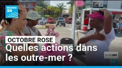 Octobre rose : campagne de sensibilisation au cancer du sein dans les outre-mer • FRANCE 24