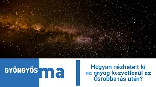 Hogyan nézhetett ki az anyag közvetlenül az Ősrobbanás után?