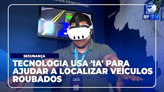 RF News - Security at Campinas Innovation Week: AI helps locate stolen vehicles